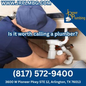 Is it worth calling a plumber?