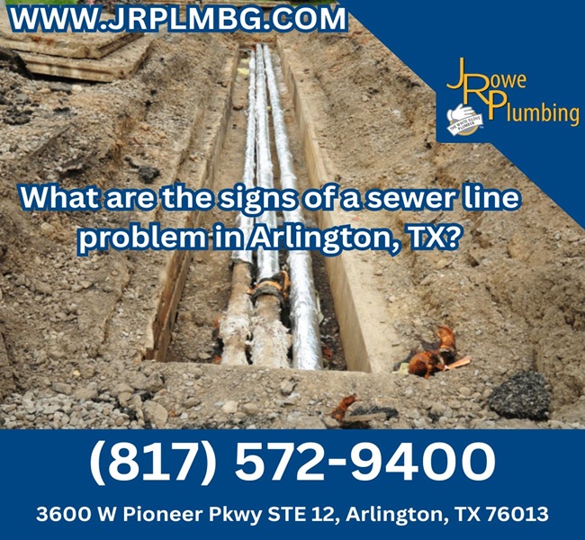 What are the signs of a sewer line problem in Arlington, TX?
