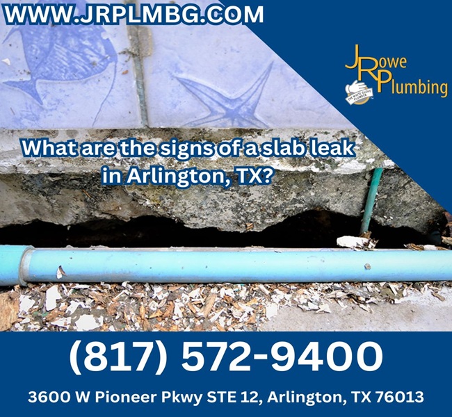 What are the signs of a slab leak in Arlington, TX?