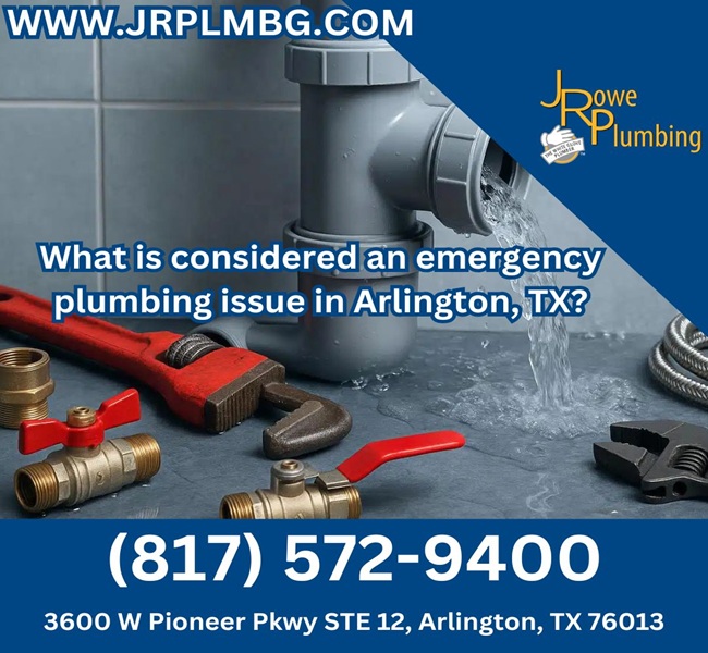 What is considered an emergency plumbing issue in Arlington, TX?