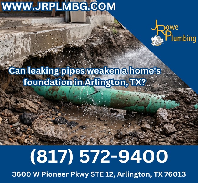Can leaking pipes weaken a home's foundation in Arlington, TX?
